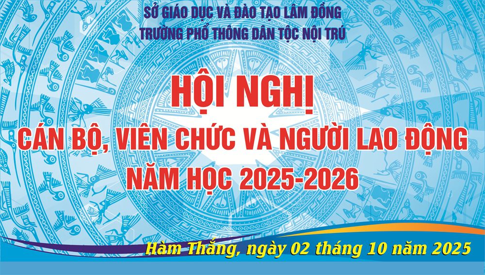 Trường Phổ thông Dân tộc nội trú tổ chức thành công Hội nghị cán bộ, viên chức và người lao động năm học 2025-2026