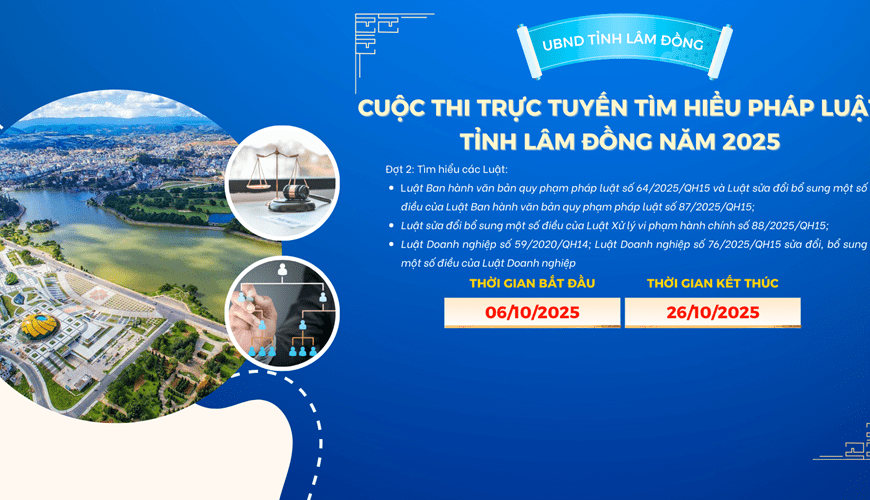 Cuộc thi trực tuyến tìm hiểu pháp luật trên địa bàn tỉnh Lâm Đồng năm 2025 (đợt 2)