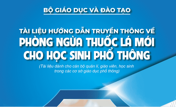 Tài liệu hướng dẫn truyền thông về phòng ngừa thuốc lá mới cho học sinh phổ thông