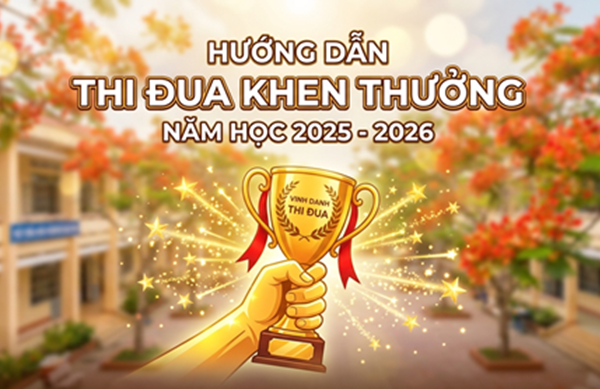 Hướng dẫn công tác bình xét thi đua, khen thưởng năm học 2025 – 2026
