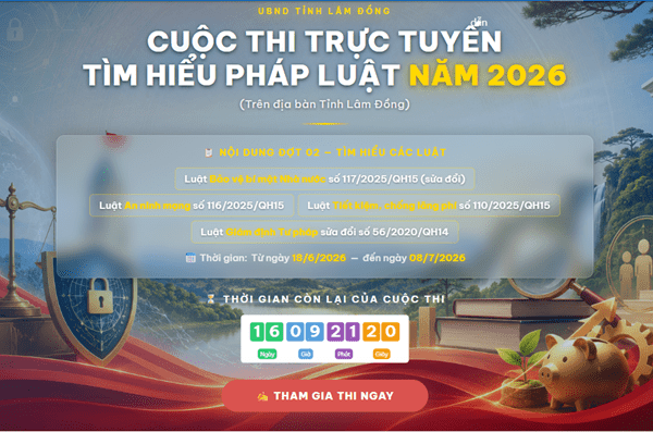 Cuộc thi trực tuyến tìm hiểu pháp luật lần 2 năm 2026 trên địa bàn tỉnh Lâm Đồng
